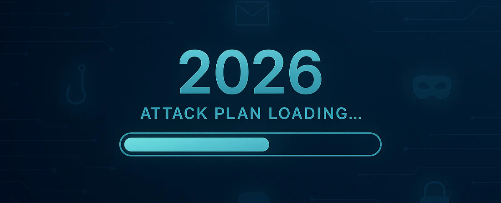 New Year's Resolutions for Cybercriminals (Spoiler: Your Business Is on Their List)